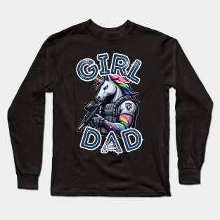 Girl Dad - Tactical Unicorn Long Sleeve T-Shirt